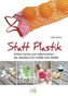 Statt Plastik