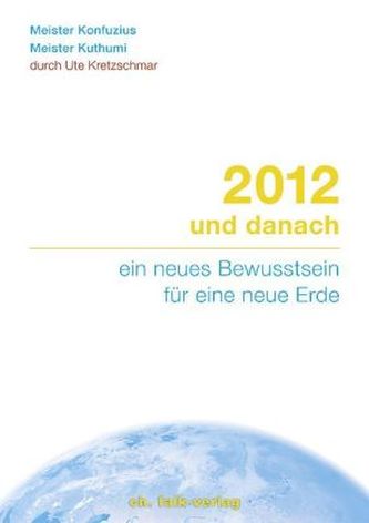 2012 und danach