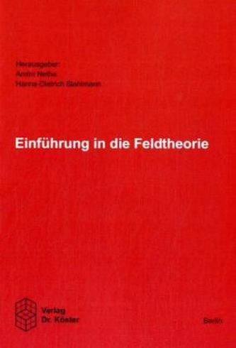 Einführung in die Feldtheorie