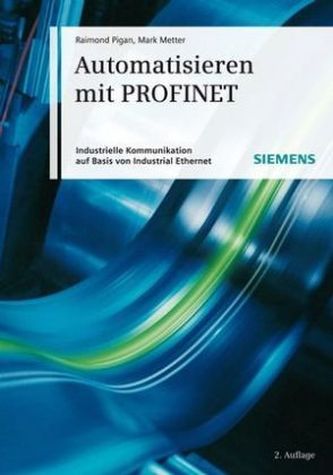 Automatisieren mit PROFINET, m. CD-ROM