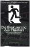 Die Evakuierung des Theaters