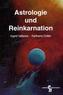 Astrologie und Reinkarnation