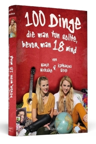 100 Dinge, die man tun sollte, bevor man 18 wird
