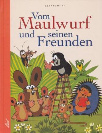 Vom Maulwurf und seinen Freunden