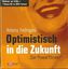 Optimistisch in die Zukunft, 8 Audio-CDs + 1 MP3-CD