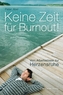 Keine Zeit für Burnout