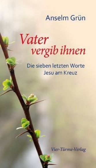 Vater vergib ihnen