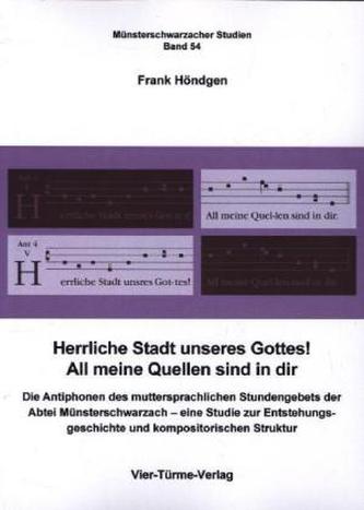 Herrliche Stadt unseres Gottes! All meine Quellen sind in dir