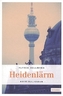 Heidenlärm