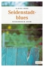 Seidenstadtblues