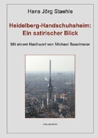 Heidelberg-Handschuhsheim: Ein satirischer Blick