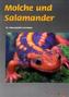 Molche und Salamander