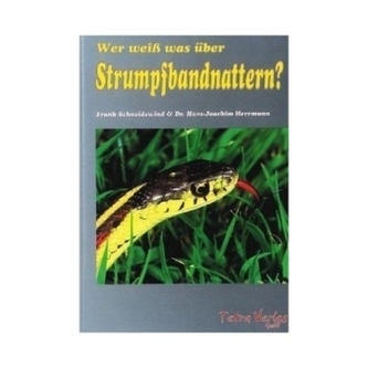 Wer weiss was über Strumpfbandnattern? Wer weiss was über Strumpfbandnattern?