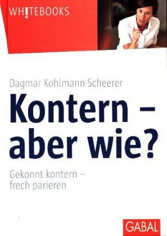 Kontern, aber wie?