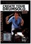 Create your Drumsolo, 1 DVD, deutsche u. englische Version