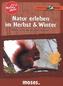 Natur erleben im Herbst und Winter