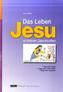 Das Leben Jesu in kleinen Geschichten