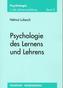 Psychologie des Lernens und Lehrens