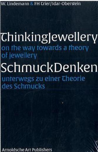 Schmuck Denken. Thinking Jewellery