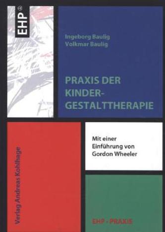 Praxis der Kindergestalttherapie