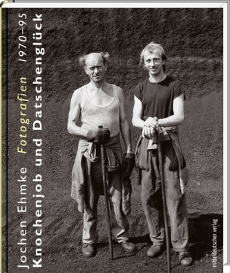 Knochenjob und Datschenglück