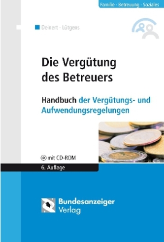 Die Vergütung des Betreuers, m. CD-ROM