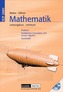 Analysis, Analytische Geometrie und lineare Algebra, Stochastik, m. CD-ROM
