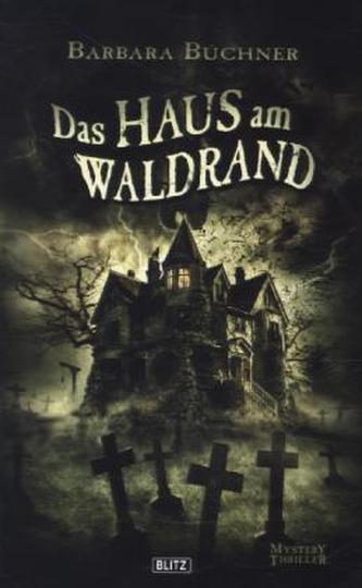 Das Haus am Waldrand