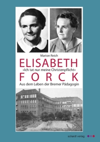 Elisabeth Forck - 'Ich tat nur meine Christenpflicht'