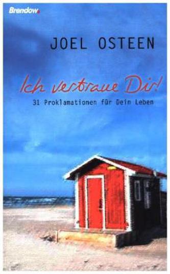 Ich vertraue Dir!