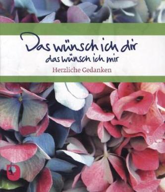 Das wünsch ich dir, das wünsch ich mir