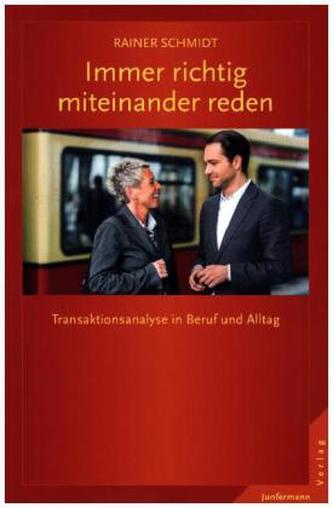 Immer richtig miteinander reden