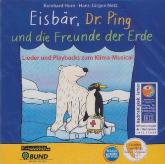 Eisbär, Dr. Ping und die Freunde der Erde, 1 Audio-CD