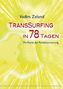 Transsurfing in 78 Tagen