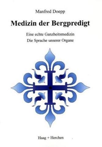 Medizin der Bergpredigt