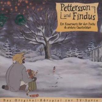 Pettersson & Findus - Ein Feuerwerk für den Fuchs & andere Geschichten, 1 Audio-CD
