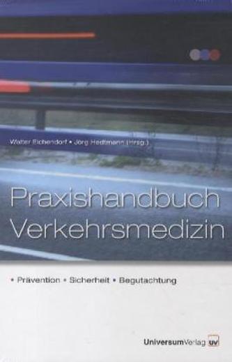 Praxishandbuch Verkehrsmedizin