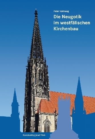 Die Neugotik im westfälischen Kirchenbau