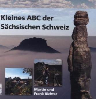 Kleines ABC der Sächsischen Schweiz