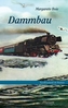 Dammbau