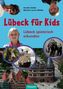 Lübeck für Kids