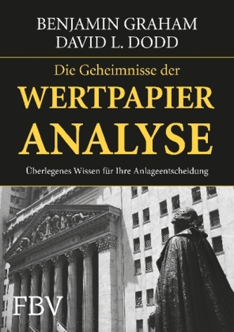 Die Geheimnisse der Wertpapieranalyse