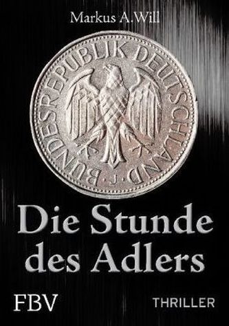 Die Stunde des Adlers