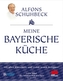 Meine bayerische Küche