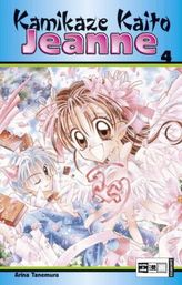 Kamikaze Kaito Jeanne. Bd.4