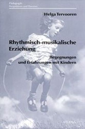 Rhythmisch-musikalische Erziehung