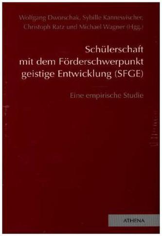 Schülerschaft mit dem Förderschwerpunkt geistige Entwicklung (SFGE)