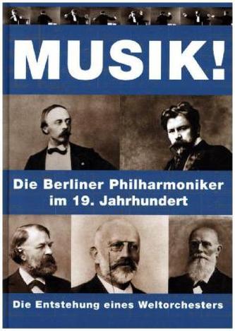 Musik! Die Entstehung eines Weltorchesters