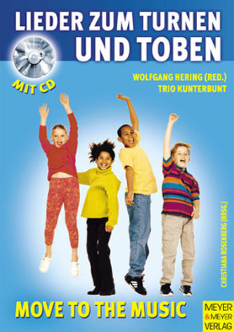 Lieder zum Turnen und Toben, m. Audio-CD