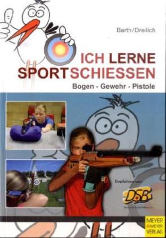 Ich lerne Sportschießen